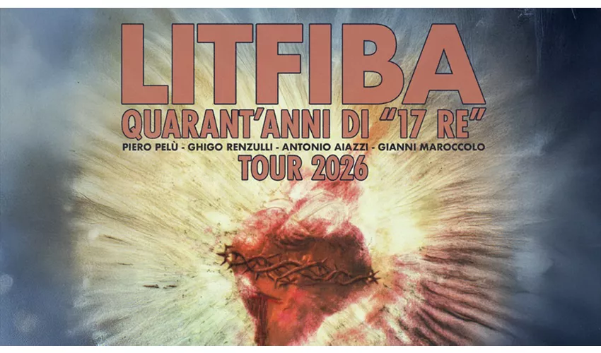 Litfiba - Quarant'anni di "17 Re"