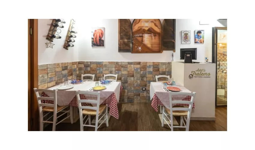 “Add'ù Fratemo” Trattoria/Pizzeria