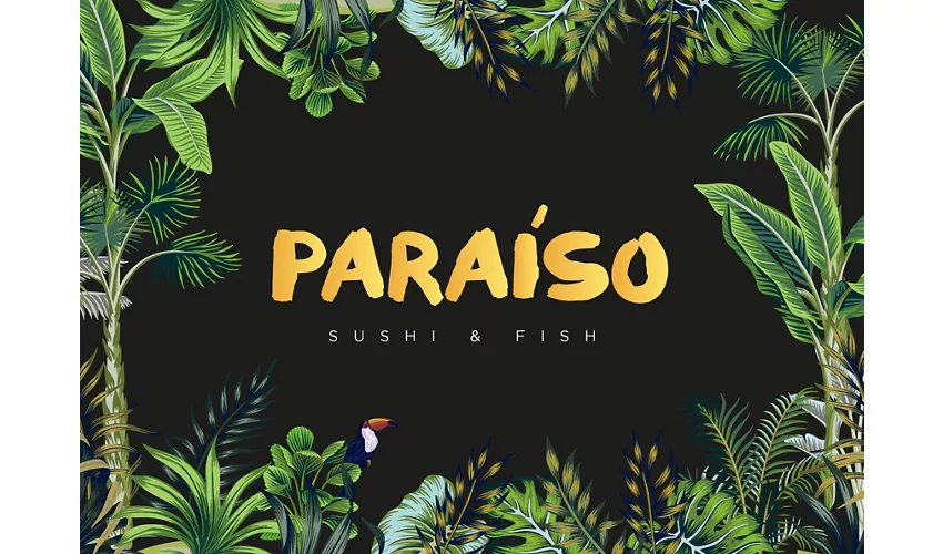 Paraíso Sushi & Fish & Pokè