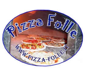 Ristorante Pizzeria PIZZA FOLLE