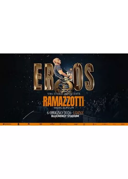 Eros Ramazzotti - Una Storia Importante World Tour