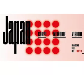 Mostra "Japan. Corpi, memorie, visioni"