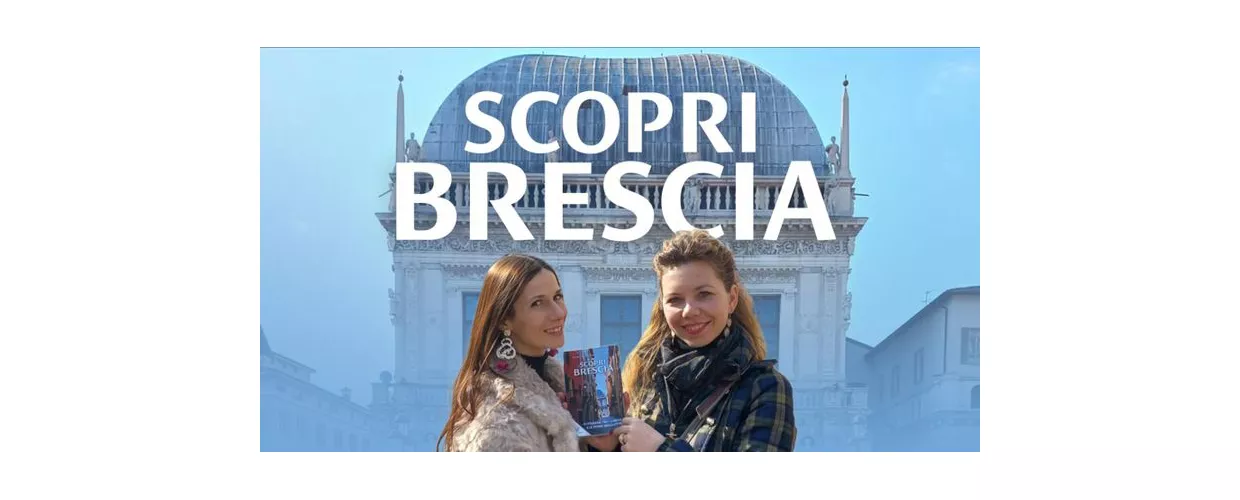 Scopri Brescia