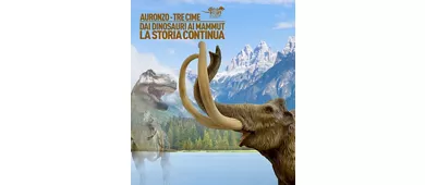 Auronzo Tre Cime. Dai dinosauri ai mammut, la storia continua