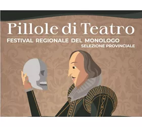 Pillole di teatro: festival del monologo