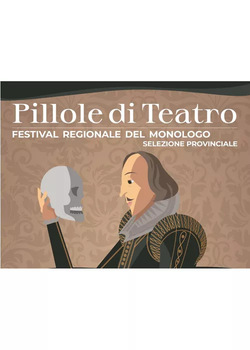 Pillole di teatro: festival del monologo