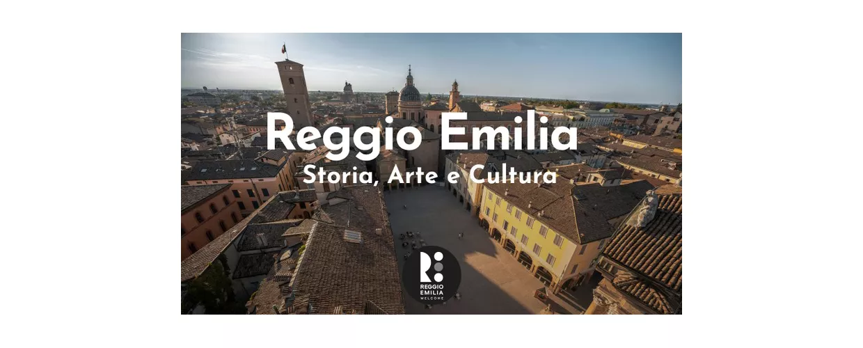 Reggio Emilia: Storia, Arte e Cultura