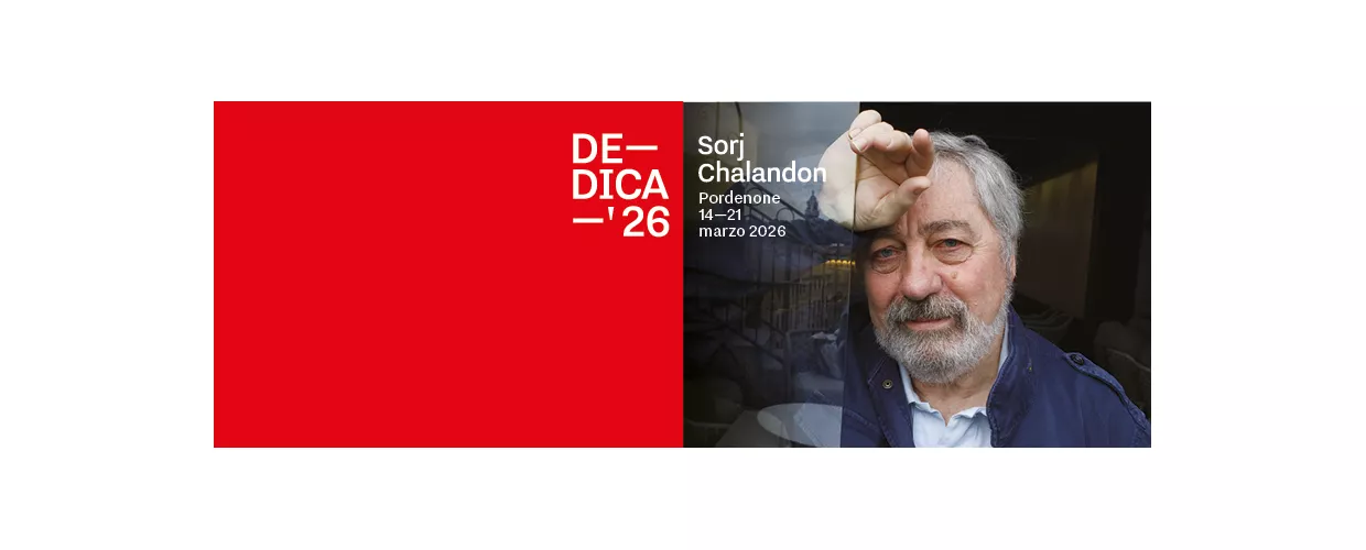 Dedica Festival 2026 -  Sorj Chalandon