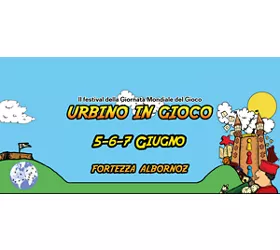 Urbino in Gioco - Festival della Giornata Mondiale del Gioco