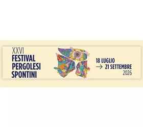 Pergolesi Spontini Festival 2026: Musica, Cultura e Spettacolo nel Cuore delle Marche