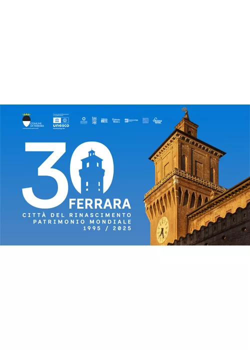 Ferrara celebra i 30 anni Unesco