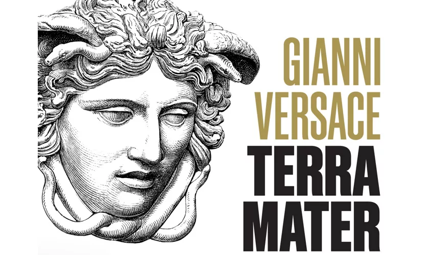 Gianni Versace. Terra Mater