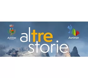 Altre storie… sotto le cime, ad Auronzo di Cadore  la montagna prende la parola