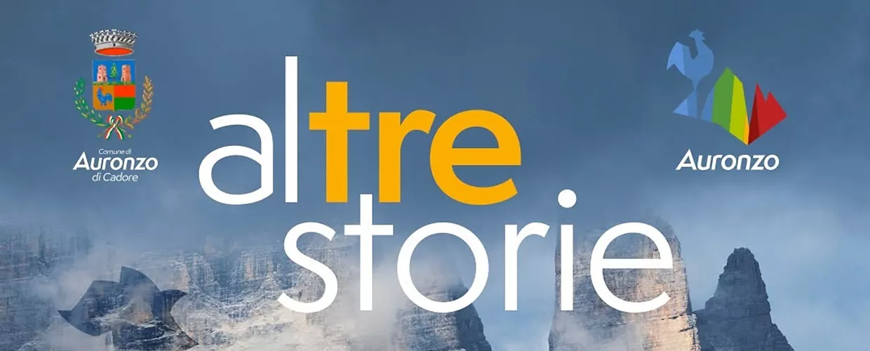 Altre storie… sotto le cime, ad Auronzo di Cadore  la montagna prende la parola