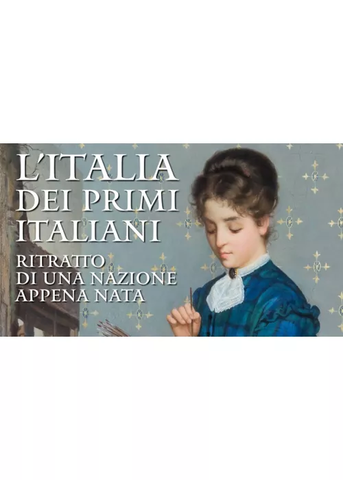L’Italia dei primi Italiani. Ritratto di una nazione appena nata